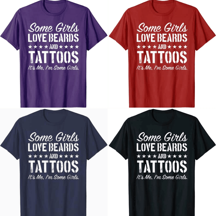 Dam T-shirt med skägg och tatueringar motiv, text 'Some Girls Love Beards And Tattoos', i svart.
